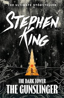 Stephen King: The Gunslinger - The Dark Tower I (Hardcover, 2003, Viking)
