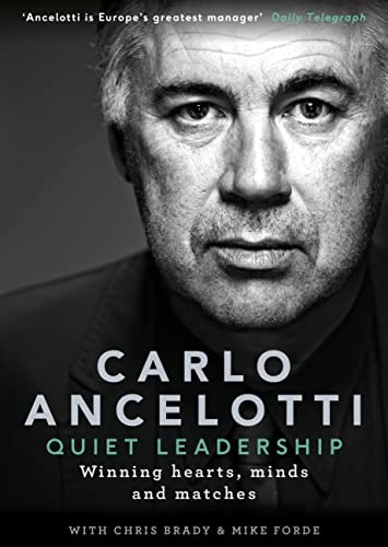 Carlo Ancelotti: Quiet Leadership (2016, Penguin Group (SA) Limited, The, Portfolio Penguin)