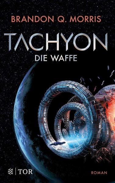 Brandon Q. Morris: Tachyon: Die Waffe (AudiobookFormat, deutsch language, TOR)