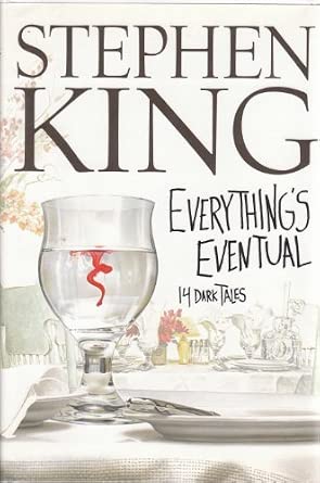 Stephen King: Everything's Eventual (Hardcover, 2002, Hodder & Stoughton Ltd)