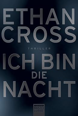 Ich bin die Nacht (Paperback, 2013, Lübbe)