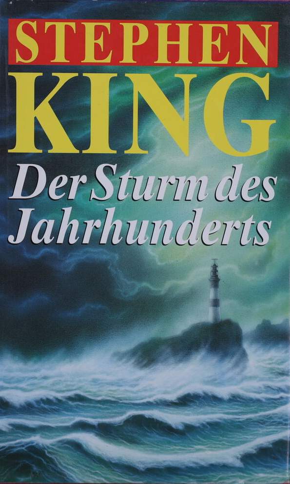 Stephen King: Der Sturm des Jahrhunderts (Hardcover, German language, 2000, Heyne)