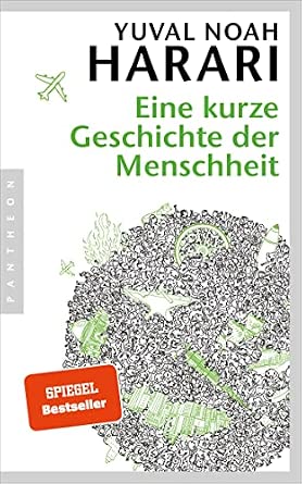 Yuval Noah Harari: Eine kurze Geschichte der Menschheit (Paperback, German language, 2015, Pantheon)