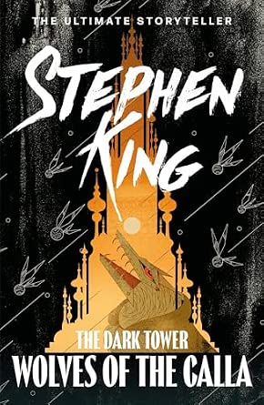 Stephen King: Wolves of the Calla (Hardcover, 2003, Donald M. Grant)