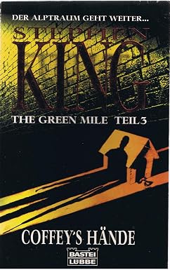 Stephen King: The Green Mile Teil 3. Coffey's Hände (Paperback, 1996, Signet)