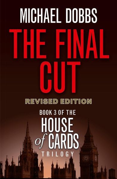 Dobbs, Michael: The final cut (Paperback, 2015)