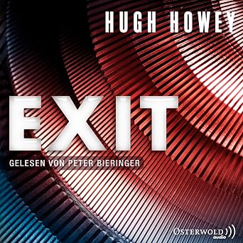 Hugh Howey: Exit (AudiobookFormat, German language, Piper)
