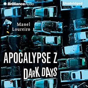 Manel Loureiro, Pamela Carmell: Dark Days (AudiobookFormat, 2013, Amazon Publishing)