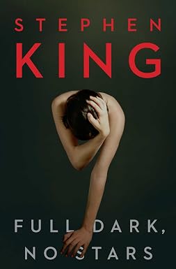 Stephen King: Full Dark, No Stars (Hardcover, 2010, Scribner)