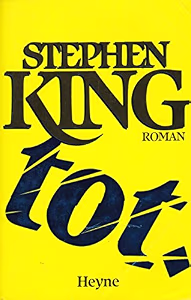 Stephen King: tot (Paperback, German language, Heyne Verlag)