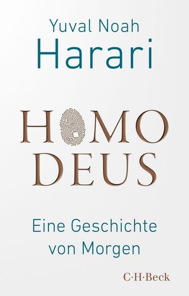 Yuval Noah Harari: Homo Deus (Paperback, German language, 2017, C.H. Beck)