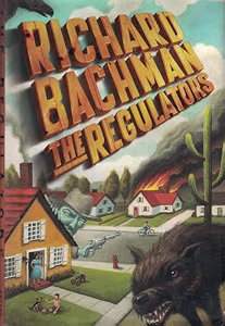 Stephen King, Richard Bachman: Regulators (Hardcover, 2012, Hodder & Stoughton)