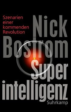 Nick Bostrom: Superintelligenz (Hardcover, German language, 2016, Suhrkamp Verlag AG)