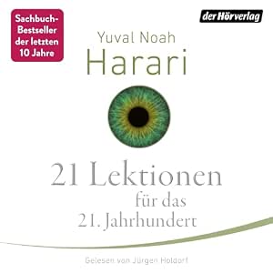 Yuval Noah Harari: 21 Lektionen für das 21. Jahrhundert (AudiobookFormat, German language, 2021, C.H. Beck)