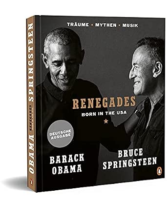 Bruce Springsteen, Barack Obama: Renegades (Hardcover, 2021, Crown)