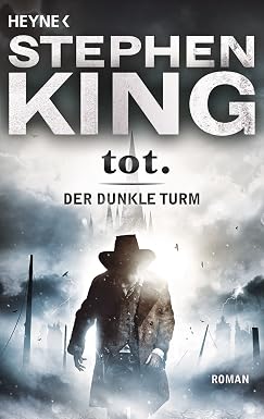Stephen King: tot - Der dunkle Turm III (Paperback, German language, 1995, Heyne)