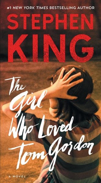 Stephen King: The Girl Who Loved Tom Gordon (Hardcover, 1999, Scribner)