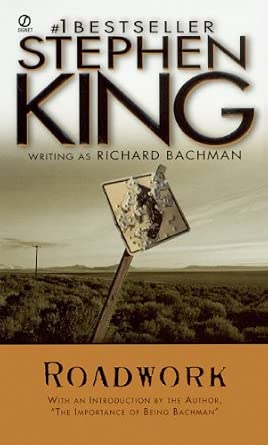 Stephen King, Richard Bachmann: Roadwork (Paperback, 2017, Gallery Books)