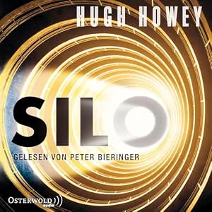 Hugh Howey: Silo (AudiobookFormat, German language, Piper)