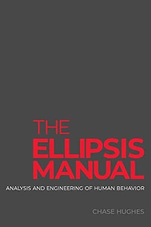 Chase Hughes: The Ellipsis Manual (Paperback, Evergreen Press)