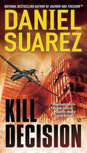 Daniel Suarez: Kill Decision (AudiobookFormat, 2012)