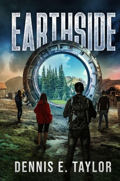 Dennis E. Taylor: Earthside (AudiobookFormat, 2023, Ethan Ellenberg Literary Agency)