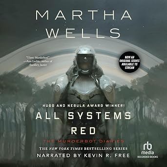Martha Wells: All Systems Red (AudiobookFormat, 2017)