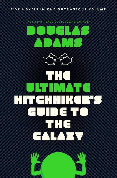 Douglas Adams: The Ultimate Hitchhiker's Guide To The Galaxy (Hardcover, 2002, Neil Gaiman)