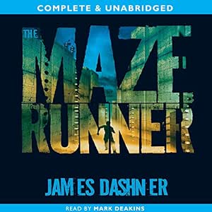 James Dashner: The Maze Runner (AudiobookFormat, 2009, Random House Children's Books)