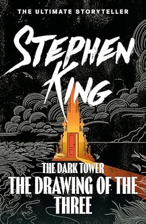 Stephen King: The Drawing of the Three - The Dark Tower II (Hardcover, 2003, Viking Adult, Brand: Viking Adult)